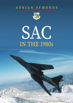 SAC in the 1980s 1