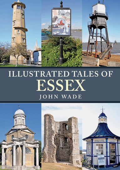John Wade - Illustrated Tales of Essex, Häftad