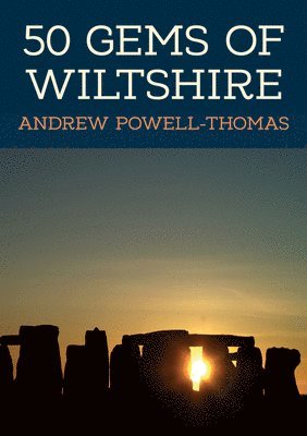 Andrew Powell-Thomas - 50 Gems of Wiltshire, Häftad
