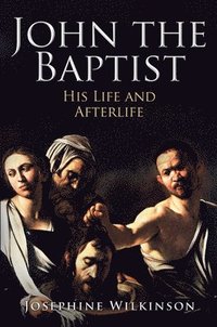 bokomslag John the Baptist