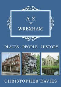 bokomslag A-Z of Wrexham