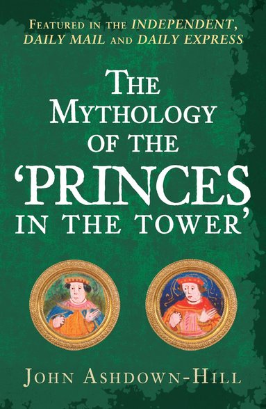 bokomslag Mythology of the 'Princes in the Tower'