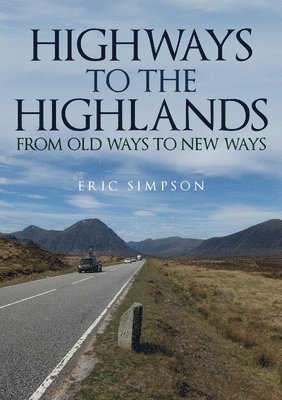 Highways to the Highlands 1