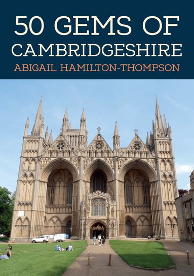 Abigail Hamilton-Thompson - 50 Gems of Cambridgeshire, Häftad