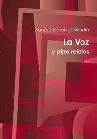 bokomslag voz y otros relatos