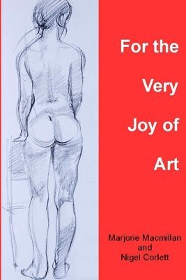 For the Very Joy of Art 1