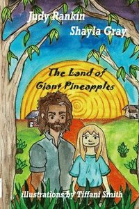 bokomslag Land of Giant Pineapples