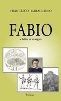 Francesco Caracciolo - Fabio, Häftad