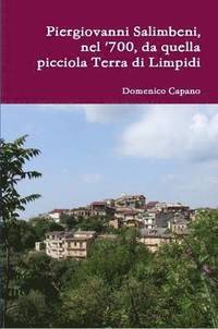 bokomslag Piergiovanni Salimbeni, Nel '700, Da Quella Picciola Terra Di Limpidi