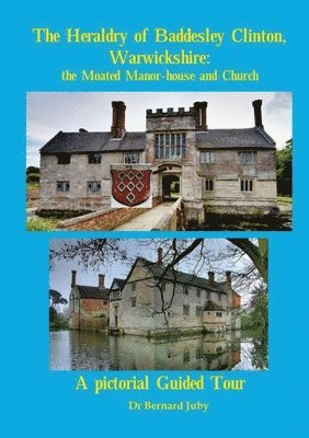 Heraldry of Baddesley Clinton, Warwickshire