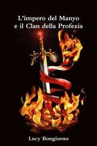 bokomslag L'impero Del Manyo E Il Clan Della Profezia