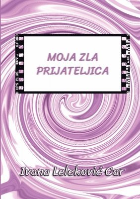 Moja zla Prijateljica 1