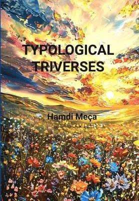 Typological Triverses 1