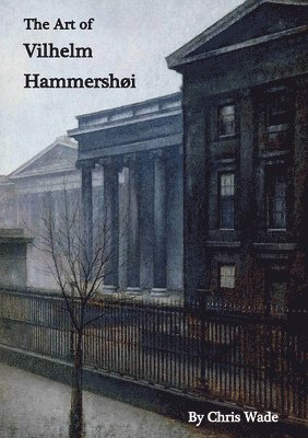 bokomslag The Art of Vilhelm Hammershoi