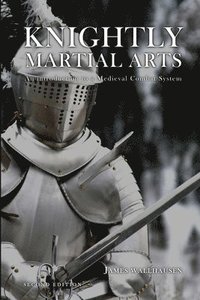 bokomslag Knightly Martial Arts