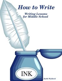 bokomslag How to Write - Writing Lessons for Middle School