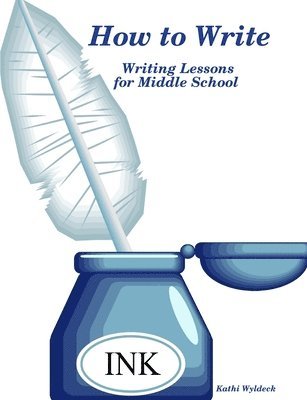 bokomslag How to Write - Writing Lessons for Middle School