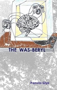 bokomslag The Was-Beryl