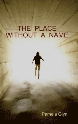 The Place Without a Name 1