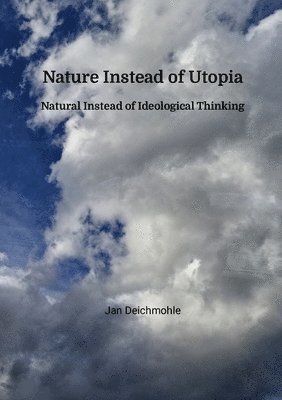 bokomslag Nature Instead of Utopia