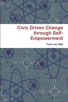 Civic Driven Change through Self-Empowerment 1