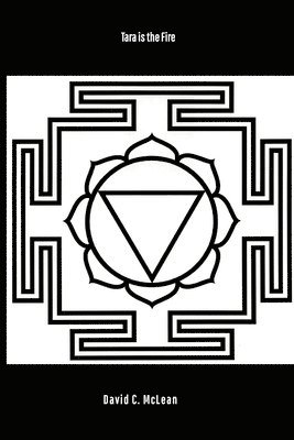 David C McLean, David C. McLean - Tara is the fire, Häftad