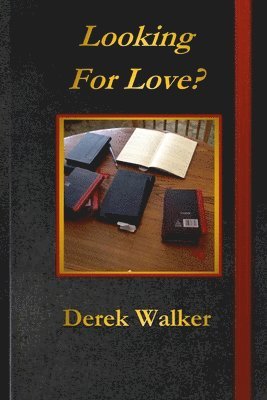Derek Walker - Looking for Love?, Häftad