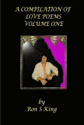 bokomslag Compilation of my LOVE POEMS.