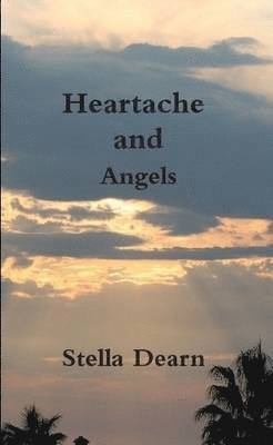 Heartache and Angels 1