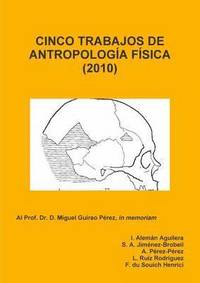 bokomslag Cinco Trabajos De Antropologia Fisica (2010)