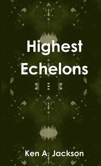 bokomslag Highest Echelons