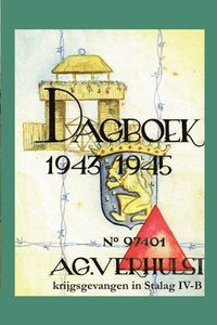 bokomslag Dagboek 1943-1945 - Krijgsgevangen in Stalag IV-B