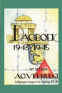 bokomslag Dagboek 1943-1945 - Krijgsgevangen in Stalag IV-B