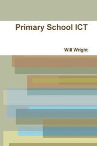 bokomslag Primary School ICT