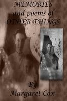 Margaret Cox - MEMORIES and poems of OTHER THINGS, Häftad. Tillgänglighet: Lägg i varukorg