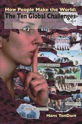 How People Make the World