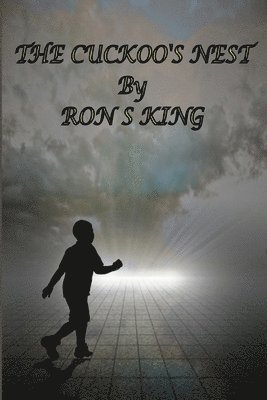 Ron S King, Ron S. King, RON S KING - Cuckoo's Nest, Häftad