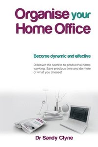 bokomslag Organise Your Home Office