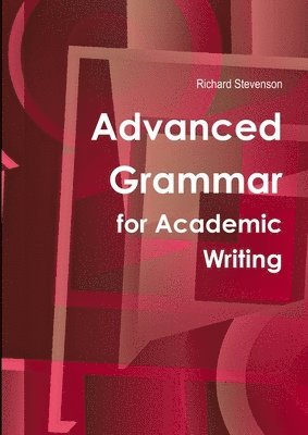 bokomslag Advanced Grammar for Academic Writing