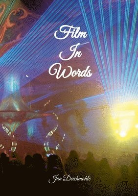 Jan Deichmohle - Film in Words, Häftad