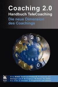 bokomslag Coaching 2.0 - Handbuch TeleCoaching
