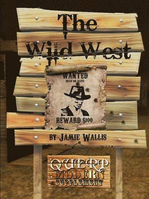 Querp Modern - the Wild West 1