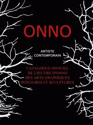 Catalogue Exhaustif Onno, Inbunden