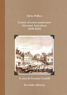 bokomslag Lettere Al Conte Mantovano Giovanni Arrivabene (1838-1852)