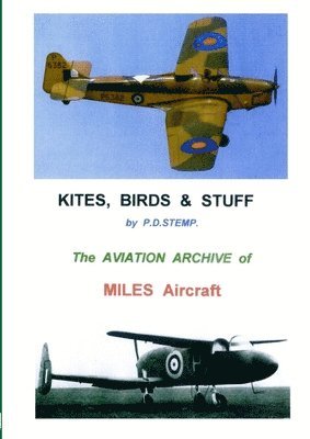 #Kites, Birds & Stuff  -  MILES Aircraft. 1