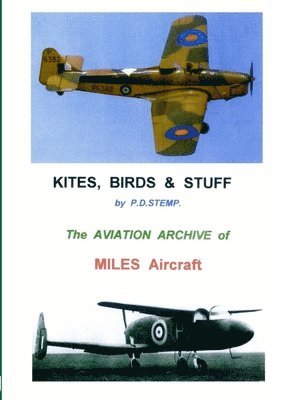 #Kites, Birds & Stuff  -  MILES Aircraft.