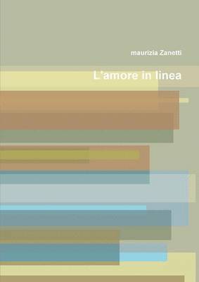 L'amore in Linea 1