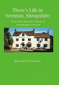 bokomslag There's Life in Neenton, Shropshire