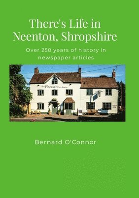 bokomslag There's Life in Neenton, Shropshire