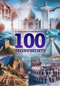 bokomslag A History of the World in 100 Monuments